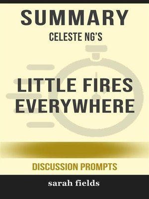 cover image of Summary of Celeste Ng's Little Fires Everywhere--Discussion prompts